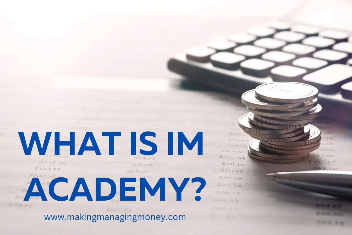 What is IM Mastery Academy?