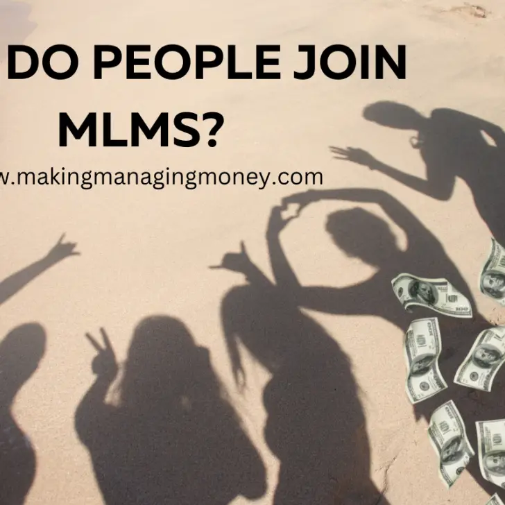 Why Do People Join MLMs?