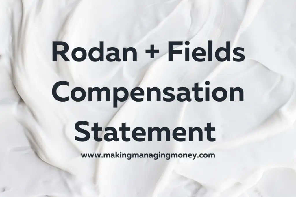 Rodan + Fields Compensation Plan